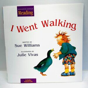 I Went Walking: Houghton Mifflin Reading Paperback By Sue Williams BRAND NEW